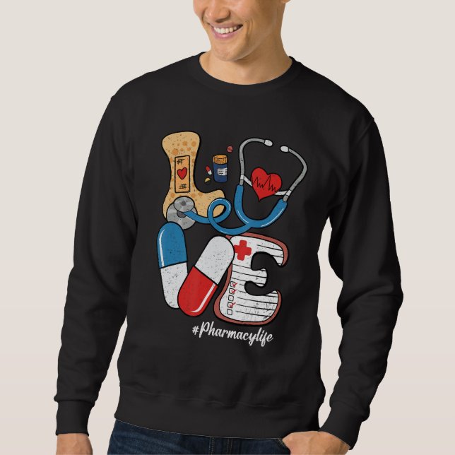 Retro Groovy LOVE Stethoscope Pill Pharmacy Life P Sweatshirt (Front)