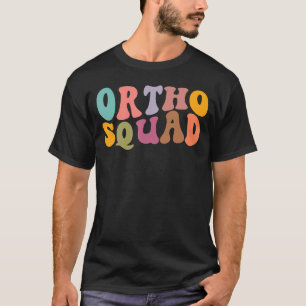Retro Groovy Ortho Squad Orthopaedics Nurse Doctor T-Shirt