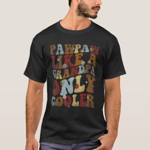 Retro Groovy Pawpaw Like a Grandpa Only Cooler Vin T-Shirt