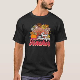 Retro Groovy Rainbow One Thankful Teacher Thanksgi T-Shirt