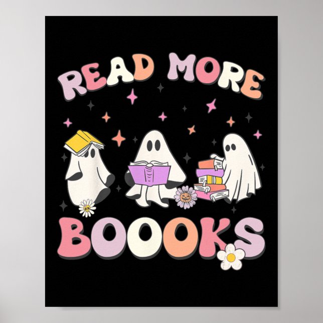 retro Groovy Read More Books Ghost Boo ghoul funny Poster (Front)
