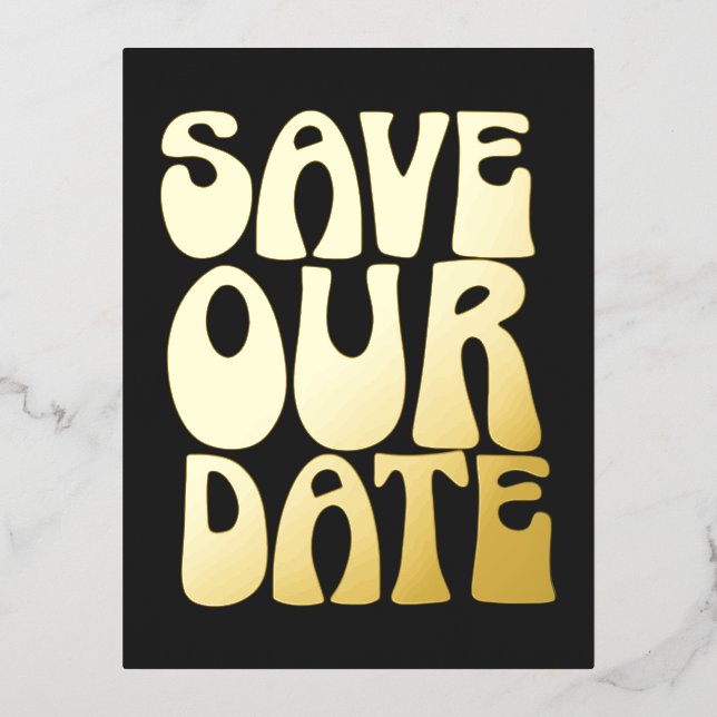Retro Groovy Save The Date Black Gold Foil Invitation Postcard (Front)
