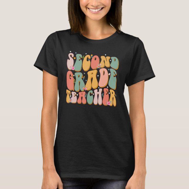Retro Groovy Second Grade Teacher Back To School 2 T-Shirt (Front)