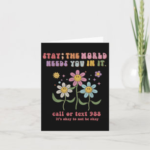 Retro Groovy Stay The World Needs You 988 Suicide Card