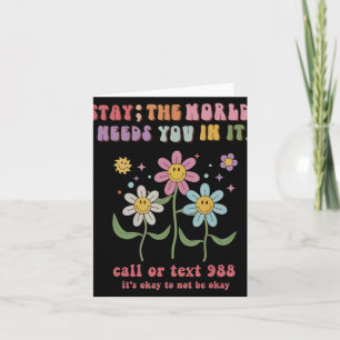Retro Groovy Stay The World Needs You 988 Suicide Card
