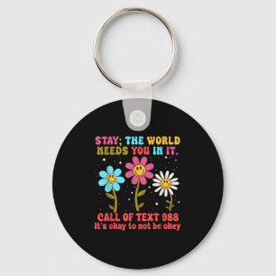Retro Groovy Stay The World Needs You 988 Suicide Key Ring