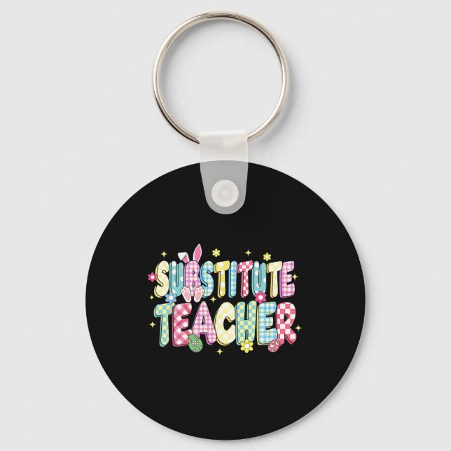 Retro Groovy Substitute Teacher Bunny Ear Easter  Key Ring (Front)