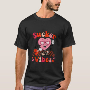 Retro Groovy Sucker Vibes Candy Heart Valentines D T-Shirt