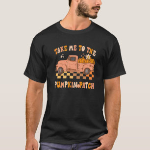 Retro Groovy Take Me To The Pumpkin Patch Thanksgi T-Shirt