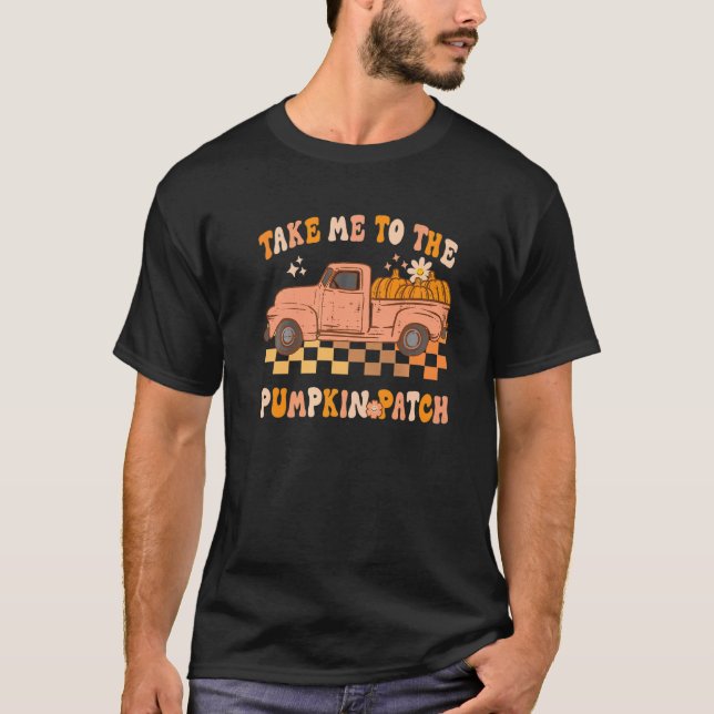 Retro Groovy Take Me To The Pumpkin Patch Thanksgi T-Shirt (Front)