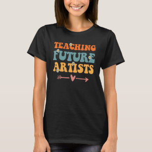 Retro Groovy Teaching Future Artists Motivational  T-Shirt