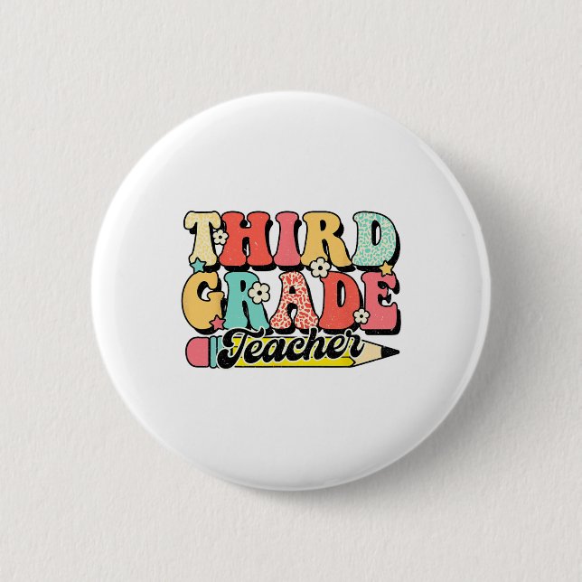Retro Groovy Third Grade Teacher First Day 3rd Gra 6 Cm Round Badge (Front)
