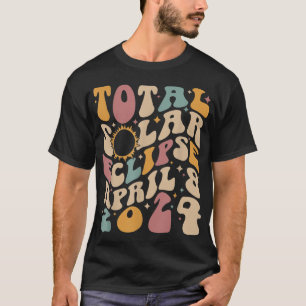 Retro Groovy Total Solar Eclipse April 08 2024 T-Shirt
