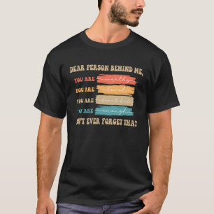 Retro Groovy You Are Amazing Beautiful Dear Person T-Shirt