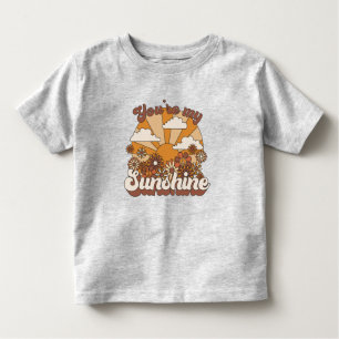 Retro Groovy   You're my Sunshine Toddler T-Shirt