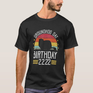 Retro Groundhog Day Birthday 2 2 22 Party February T-Shirt