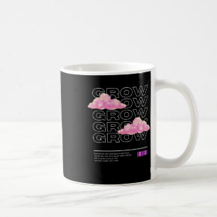 Retro Growing Cyberpunk Poetic Motivational Quote Coffee Mug