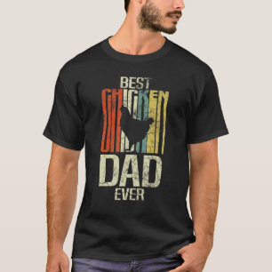 Retro grunge farmer best chicken dad ever T-Shirt