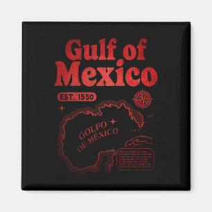 Retro Gulf Of Mexico Since 1550 Historic Gulf Of M Magnet