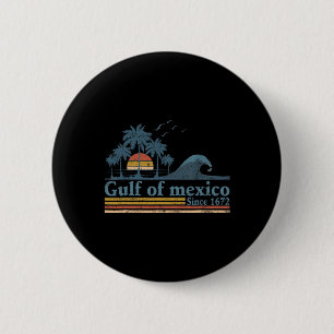 Retro Gulf Of Mexico Since 1672 Beach Gulf Of Mexi 6 Cm Round Badge