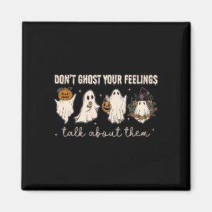 Retro Halloween Mental Health Don't Ghost Your Fee Magnet