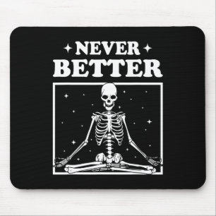 Retro Halloween Never Better Skeleton Yoga Spooky Mouse Pad
