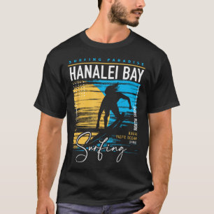 Retro Hanalei Y Kauai North Shore Surfing Surf Haw T-Shirt