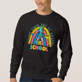 Retro Happy 1st Day Of School Preschool Teacher Li Sweatshirt