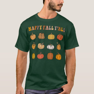 Retro Happy Fall Yall Pumpkin Patch Fall Autumn Th T-Shirt