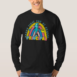 Retro Happy First Day Of School Principal Life Rai T-Shirt
