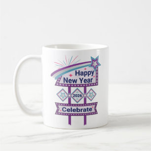 Retro Happy New Year Sign – Celebrate Marquee Coffee Mug