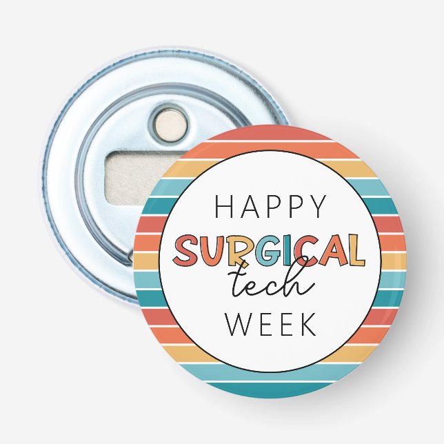Retro Happy Surgical Tech Week Bottle Opener (Front)