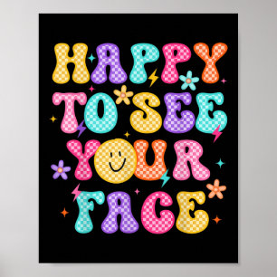 Retro Happy To See Your Back To School Groovy  Poster