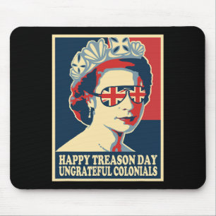 Retro Happy Treason Day 4th Of July British Coloni Mouse Pad