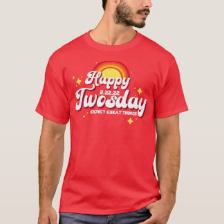 Retro Happy Twosday Expect Great Things T-Shirt