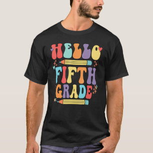 Retro Hello 5th Grade Teacher Kids First Day Of Fi T-Shirt