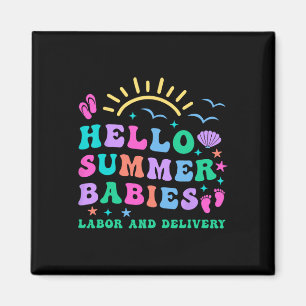 Retro Hello Summer Babies Labour And Delivery Nurs Magnet