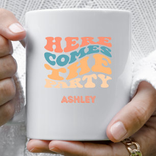 Retro Here Comes the Party Bachelorette Coffee Mug