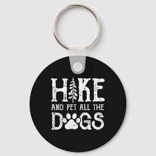 Retro Hike And Pet All Dogs Outdoor Lover Hiking P Key Ring