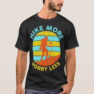 Retro Hike More Worry Less Hiking Camping Mountain T-Shirt
