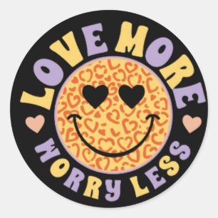 Retro Hippie love more,worry less Classic Round Sticker