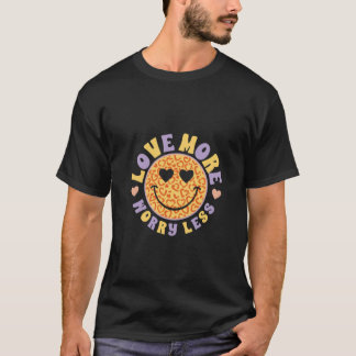 Retro Hippie love more,worry less T-Shirt