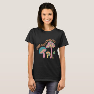 Retro Hippie Positive Quote T-Shirt