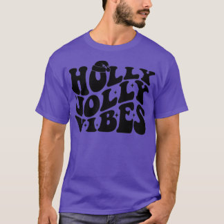 Retro  Holly Xmas Jolly Vibes Christmas Happy Chee T-Shirt