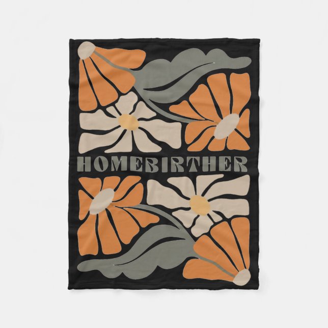 Retro Home Birth Boho Flowers Homebirther Mothers  Fleece Blanket (Front)