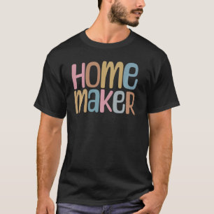 Retro Homemaker Christian Wife Vintage SAHM Stay A T-Shirt