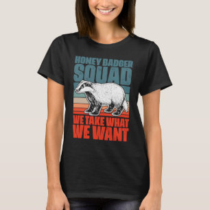 Retro Honey Badger Squad For A Ratel Fanatic Honey T-Shirt