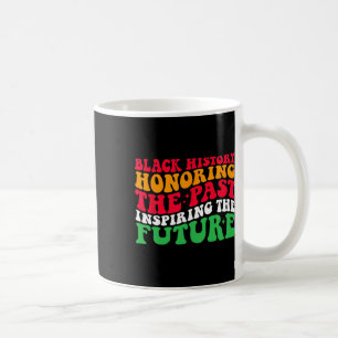 Retro Honoring Past Inspiring Future Men Women Bla Coffee Mug
