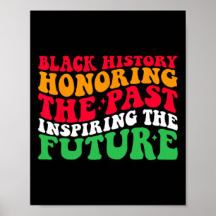 Retro Honoring Past Inspiring Future Men Women Bla Poster