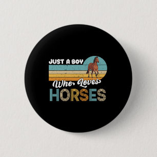 Retro Horseback Riding Lover Just A Boy Who Loves  6 Cm Round Badge
